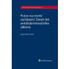 Právo na rovné zacházení: Deset let antidiskriminačního zákona - Šmíd Martin a kolektiv Právo na rovné zacházení: Deset let antidiskriminačního zákona - Šmíd Martin a kolektiv
