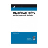 Mezinárodní právo veřejné, soukromé, obchodní, 5. vydání (Jan Ondřej) Mezinárodní právo veřejné, soukromé, obchodní, 5. vydání (Jan Ondřej)
