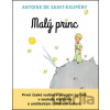 Malý princ - Antoine De Saint-Exupéry Malý princ - Antoine De Saint-Exupéry