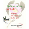 Květové esence Dr. Bacha - Salmon, Jeoffroy Anna Philips Květové esence Dr. Bacha - Salmon, Jeoffroy Anna Philips
