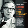 Viktor Dusil: Snídaně v osm, oběd ve dvanáct Viktor Dusil: Snídaně v osm, oběd ve dvanáct