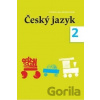 Český jazyk 2 - Dagmar Chroboková, Kristýna Tučková, Zdeněk Topil Český jazyk 2 - Dagmar Chroboková, Kristýna Tučková, Zdeněk Topil