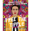 Free the Tipple - Jennifer Croll, Kelly Shami (Ilustrátor) Free the Tipple - Jennifer Croll, Kelly Shami (Ilustrátor)