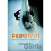 Peru 1970 - Libor Dušek Peru 1970 - Libor Dušek