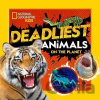 Deadliest Animals on the Planet (National Geographic Kids) Deadliest Animals on the Planet (National Geographic Kids)