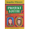 Projekt Lottie - Jacqueline Wilsonová Projekt Lottie - Jacqueline Wilsonová