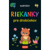 Kartičky - Riekanky pre drobčekov - Kolektív autorov Kartičky - Riekanky pre drobčekov - Kolektív autorov