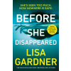 Before She Disappeared Before She Disappeared