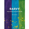 Barvy - Boušová Sára Barvy - Boušová Sára