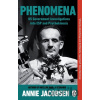 Phenomena - Annie Jacobsen Phenomena - Annie Jacobsen