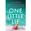 One Little Lie - Lauren Weisberger One Little Lie - Lauren Weisberger