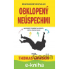E-kniha Obklopený neúspechmi - Thomas Erikson E-kniha Obklopený neúspechmi - Thomas Erikson