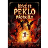 Když se peklo protrohlo - Kol Když se peklo protrohlo - Kol