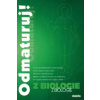 Odmaturuj! z biologie Odmaturuj! z biologie