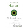 21 Lektionen für das 21. Jahrhundert 21 Lektionen für das 21. Jahrhundert