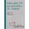 Filozofie (?) na počátku 21. století : Albert Einstein versus Thomas Hobbes - Václav Kamaryt Filozofie (?) na počátku 21. století : Albert Einstein versus Thomas Hobbes - Václav Kamaryt