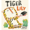 Tiger Lily - Gwen Millward Tiger Lily - Gwen Millward