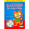 Kakuro pro holky a kluky - Gareth Moore Kakuro pro holky a kluky - Gareth Moore