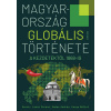 Magyarország globális története Magyarország globális története
