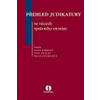 Přehled judikatury ve vě… (Milan Podhrázský; Petr Lavický; Sylva Žondrová) Přehled judikatury ve vě… (Milan Podhrázský; Petr Lavický; Sylva Žondrová)
