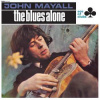 LP John Mayall: The Blues Alone LP John Mayall: The Blues Alone
