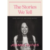 The Stories We Tell - Gaines Joanna The Stories We Tell - Gaines Joanna