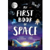 My First Book of Space My First Book of Space