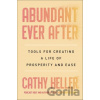 Abundant Ever After - Cathy Heller Abundant Ever After - Cathy Heller
