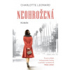 Neohrožená - Charlotte Leonard Neohrožená - Charlotte Leonard