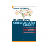 Radioterapie gynekologických malignit - Radovan Vojtíšek a kol Radioterapie gynekologických malignit - Radovan Vojtíšek a kol