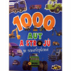 1000 aut a strojů se samolepkami - Autor nezjištěn 1000 aut a strojů se samolepkami - Autor nezjištěn