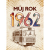 Můj rok 1962 - Alena Breuerová Můj rok 1962 - Alena Breuerová