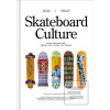 Skateboard Culture (Morgan Bouvant,Sebastien Carayol) Skateboard Culture (Morgan Bouvant,Sebastien Carayol)