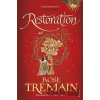 Restoration - Rose Tremain Restoration - Rose Tremain