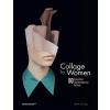 Collage by Women - Rebeka Elizegi Collage by Women - Rebeka Elizegi