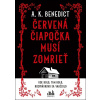 Červená čiapočka musí zomrieť - A.K. Benedict Červená čiapočka musí zomrieť - A.K. Benedict
