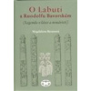 O Labuti a Ruodolfu Bavorském - Beranová Magdalena O Labuti a Ruodolfu Bavorském - Beranová Magdalena