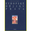 Evropské dějiny práva - Hattenhauer Hans Evropské dějiny práva - Hattenhauer Hans