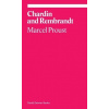 Chardin and Rembrandt - Marcel Proust Chardin and Rembrandt - Marcel Proust