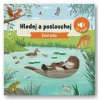 Hledej a poslouchej Zvířata - autor neuvedený Hledej a poslouchej Zvířata - autor neuvedený