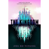 The Kingdom - Jess Rothenberg The Kingdom - Jess Rothenberg