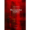 Hermetická tradice Hermetická tradice