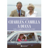 Charles, Camilla a Diana Charles, Camilla a Diana