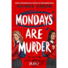 Mondays Are Murder - Ravena Guron Mondays Are Murder - Ravena Guron