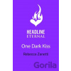 One Dark Kiss - Rebecca Zanetti One Dark Kiss - Rebecca Zanetti