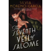 The Seventh Veil of Salome (Silvia Moreno-Garcia) The Seventh Veil of Salome (Silvia Moreno-Garcia)