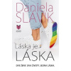 Láska je láska - Daniela Slávik Láska je láska - Daniela Slávik