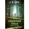 Vražedná čísla - J D Kirk Vražedná čísla - J D Kirk