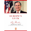 Europe's Luck Europe's Luck