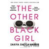 The Other Black Girl - Zakiya Dalila Harris The Other Black Girl - Zakiya Dalila Harris